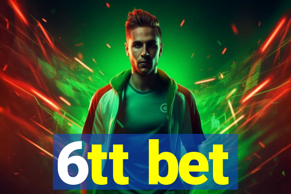 6tt bet